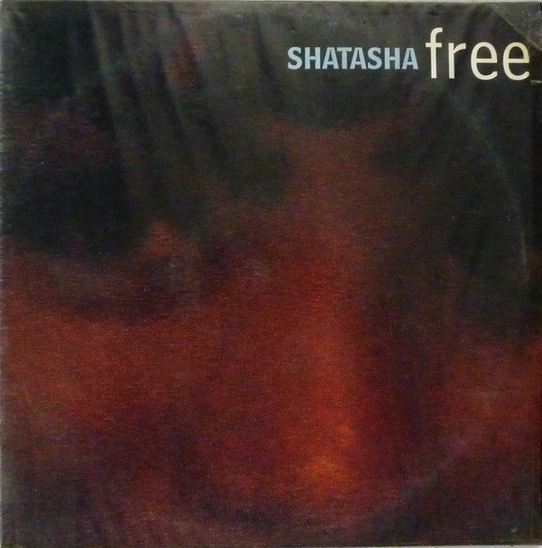 Shatasha - Free | Ruthless Records (88561-6325-1) - main