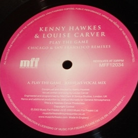 Kenny Hawkes & Louise Carver - Play The Game (Chicago & San Francisco Remixes) | Music For Freaks (MFF12034) - 4 Kenny Hawkes & Louise Carver - Play The Game (Chicago & San Francisco Remixes) | Music For Freaks (MFF12034) - 4