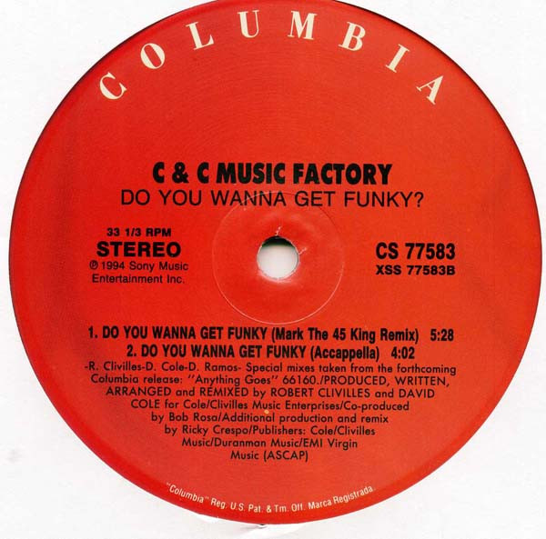 C + C Music Factory - Do You Wanna Get Funky | Columbia (CS 77583) - 4