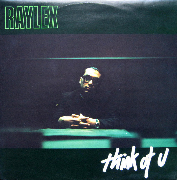 Raylex - Think Of U | Universal (MCST 40204) - main Raylex - Think Of U | Universal (MCST 40204) - main