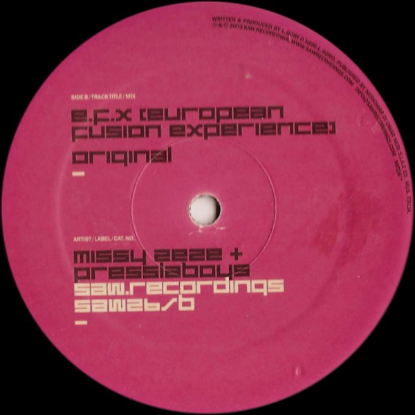Missy ZeZe + Presslaboys - E.F.X. (European Fusion X-Perience) | Saw Recordings (SAW26) - 2