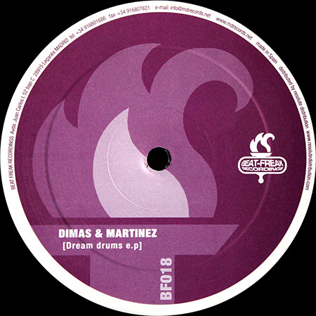 Dimas & Martinez - Dream Drums E.P | BeatFreak Recordings (BF018) - main Dimas & Martinez - Dream Drums E.P | BeatFreak Recordings (BF018) - main