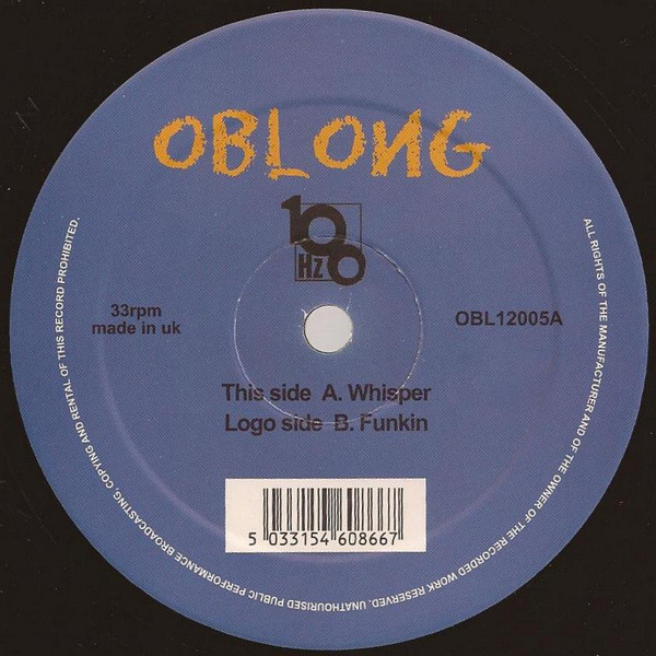 100 Hz - Whisper / Funkin | Oblong Records (OBL12005) - main 100 Hz - Whisper / Funkin | Oblong Records (OBL12005) - main