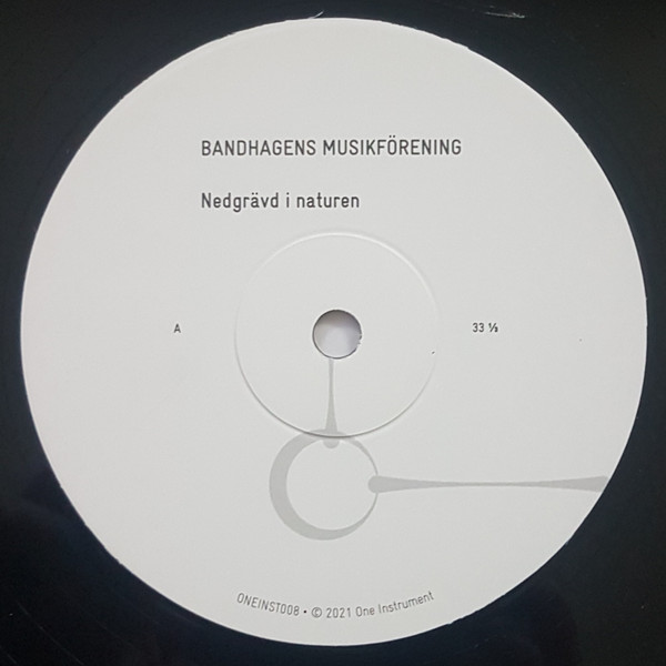 Bandhagens Musikförening - Nedgrävd I Naturen | One Instrument (ONEINST008) - 3