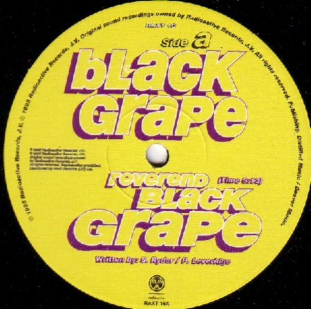 Black Grape - Reverend Black Grape | Radioactive (RAXT 16) - 3 Black Grape - Reverend Black Grape | Radioactive (RAXT 16) - 3