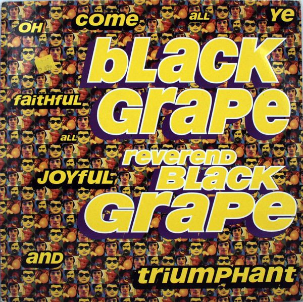 Black Grape - Reverend Black Grape | Radioactive (RAXT 16)