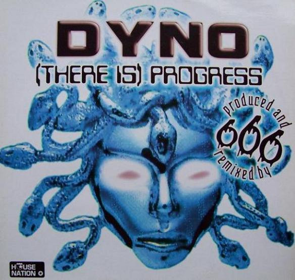 Dyno - (There Is) Progress | House Nation (HN 165) - main Dyno - (There Is) Progress | House Nation (HN 165) - main
