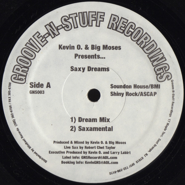 Kevin O. & Big Moses - Saxy Dreams | Groove-N-Stuff Recordings (GNS003) - main Kevin O. & Big Moses - Saxy Dreams | Groove-N-Stuff Recordings (GNS003) - main