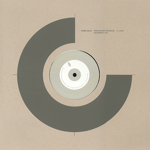 Komet - Gold | Raster-Noton (VYR 053)
