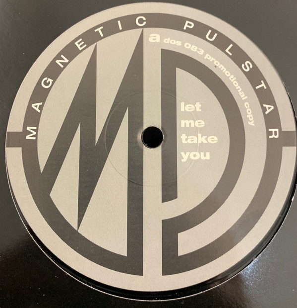 Magnetic Pulstar - Let Me Take You | Dos Or Die Recordings (DOS 083)