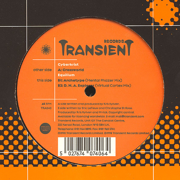 Cyberkrist / Equilium - Crossworld / Archetype / D.N.A. Explorer | Transient Records (TRA040)