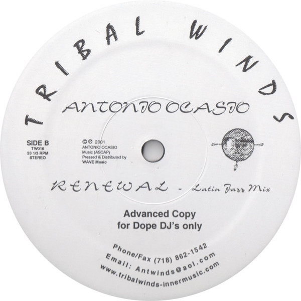 Antonio Ocasio - Renewal | Tribal Winds (TW016) - 2 Antonio Ocasio - Renewal | Tribal Winds (TW016) - 2