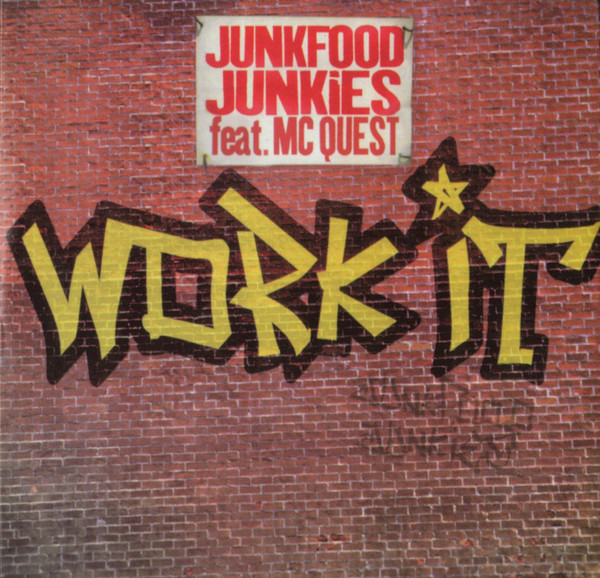 Junkfood Junkies Feat. MC Quest - Work It | Nitelite Records (NL 08-98)
