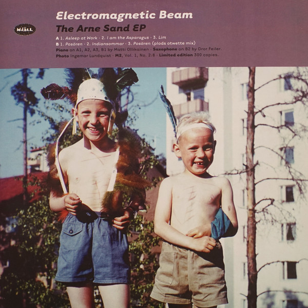 Electromagnetic Beam - The Arne Sand EP | Mjäll (M2) - main