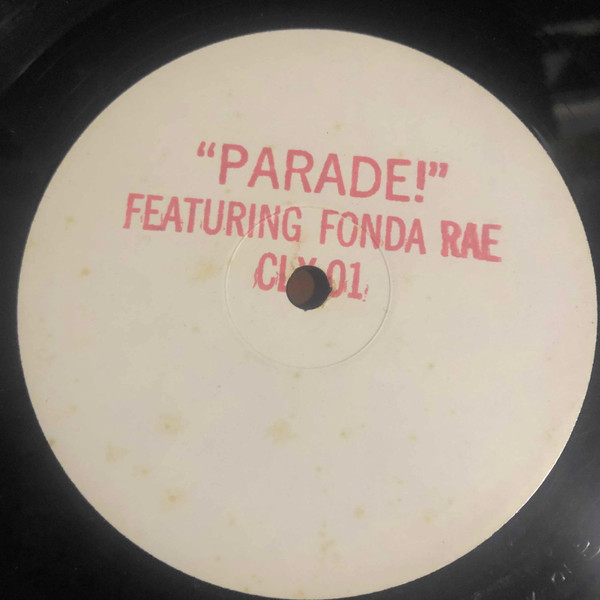 Community Featuring Fonda Rae - Parade! | Class X Recordings (CLX-01)