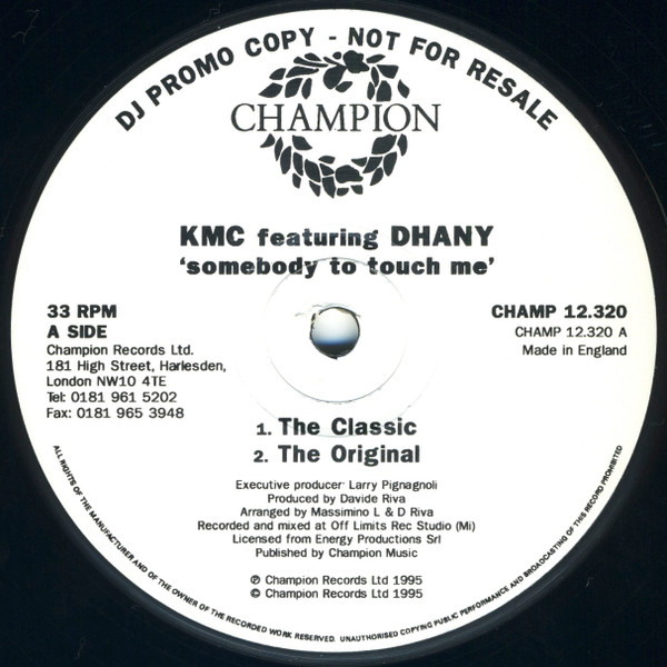 KMC Featuring Dhany - Somebody To Touch Me | Champion (CHAMP12.320)