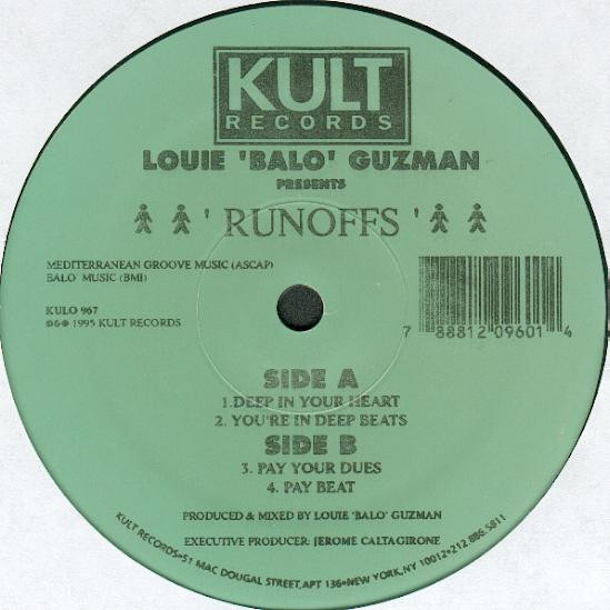 Louie "Balo" Guzman - Runoffs | Kult Records (KULO 967)