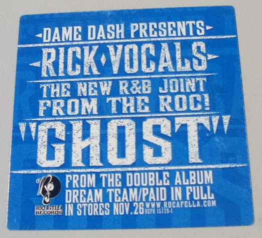 Rick Vocals - Ghost | Roc-A-Fella Records (DEFR 15729-1) - 2