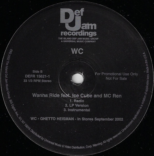 WC - The Streets / Wanna Ride | Def Jam Recordings (DEFR 15621-1) - 3 WC - The Streets / Wanna Ride | Def Jam Recordings (DEFR 15621-1) - 3