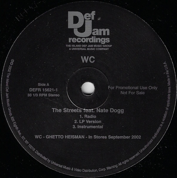 WC - The Streets / Wanna Ride | Def Jam Recordings (DEFR 15621-1) - 2 WC - The Streets / Wanna Ride | Def Jam Recordings (DEFR 15621-1) - 2