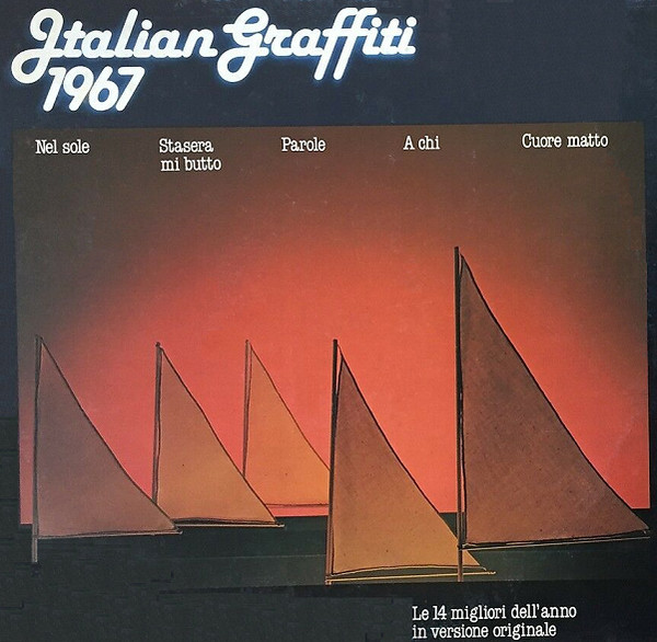 Various - Italian Graffiti 1967 | RCA (CL 71362) - main Various - Italian Graffiti 1967 | RCA (CL 71362) - main