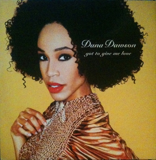 Dana Dawson - Got To Give Me Love | EMI (8 82363 6) - main