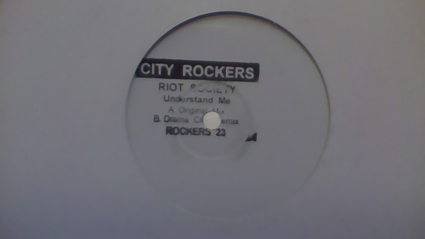 Riot Society - Understand Me | City Rockers (ROCKERS 23) - main Riot Society - Understand Me | City Rockers (ROCKERS 23) - main