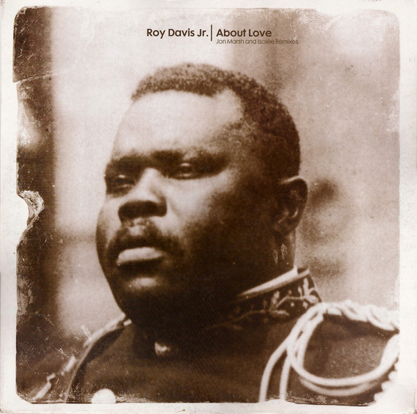 Roy Davis Jr. - About Love (Remixes) | Classic (CMC21RMX) - main