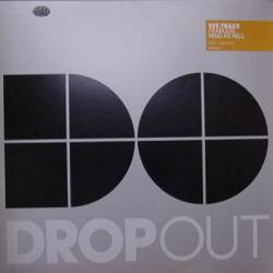 Vee Traxx - Fearless / Mad As Hell | Dropout (DROP 0348-6) - main