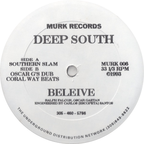 Deep South - Believe | Murk Records (MURK 006) - main Deep South - Believe | Murk Records (MURK 006) - main