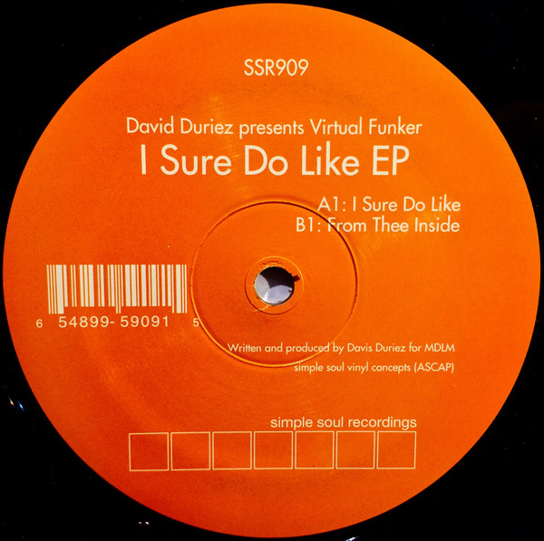 David Duriez Presents Virtual Funker - I Sure Do Like EP | Simple Soul Recordings (SSR 909)