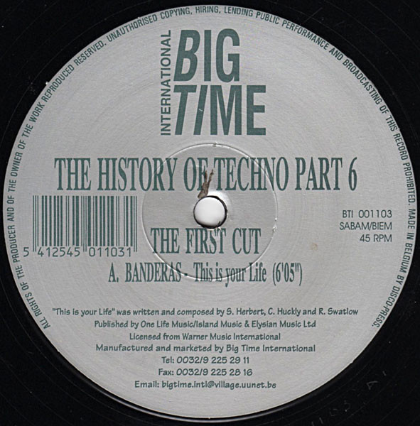Various - The History Of Techno Part 6 - The First Cut | Big Time International (BTI 001103)