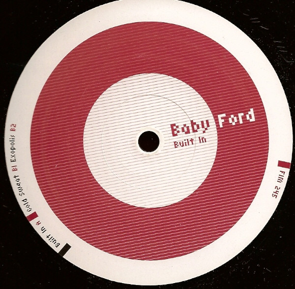 Baby Ford - Built In | Force Inc. Music Works (FIM 245) Baby Ford - Built In | Force Inc. Music Works (FIM 245)