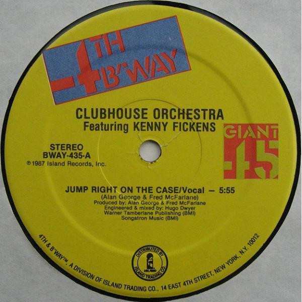 Clubhouse Orchestra Featuring Kenny Fickens - Jump Right On The Case | 4th & Broadway (BWAY-435)