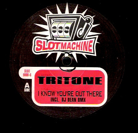 Tritone - I Know You're Out There | Slotmachine (SLOT 9808-6) - 3