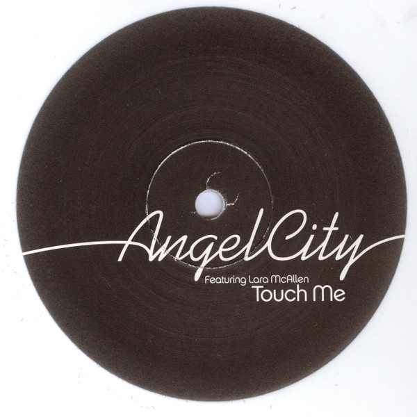 Angel City Featuring Lara McAllen - Touch Me | Data Records (DATA73P1) - 3 Angel City Featuring Lara McAllen - Touch Me | Data Records (DATA73P1) - 3