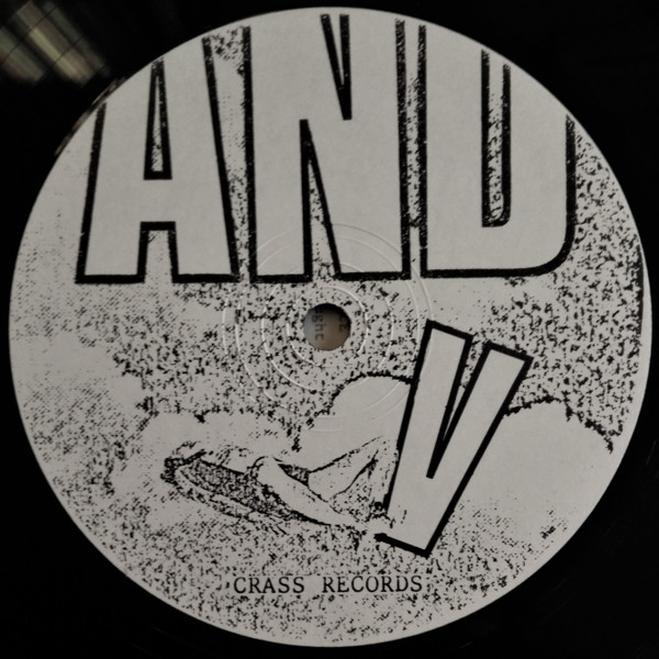 D & V - D & V (Inspiration Gave Them The Motivation To Move On Out Of Their Isolation) | Crass Records (Cat.no 1.) - 4