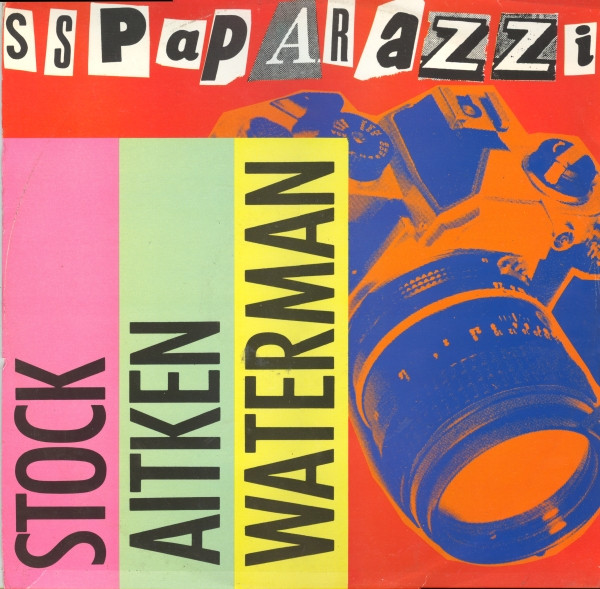 Stock, Aitken & Waterman - S.S. Paparazzi | PWL Records (PWLT 22) - main Stock, Aitken & Waterman - S.S. Paparazzi | PWL Records (PWLT 22) - main