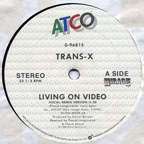 Trans-X - Living On Video (Vocal / Remix Version) | ATCO Records (0-96815)