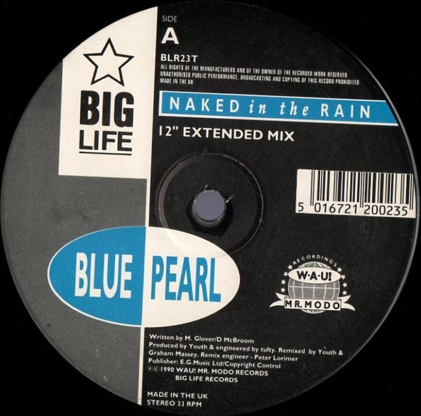 Blue Pearl - Naked In The Rain | Big Life (BLR23T) - 3 Blue Pearl - Naked In The Rain | Big Life (BLR23T) - 3