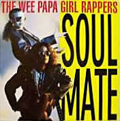 Wee Papa Girl Rappers - Soulmate | Jive (6.70002 AE)