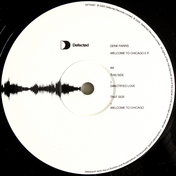Gene Farris - Welcome To Chicago E.P (Includes "Sanctified Love") | Defected (DFTD081) - 3 Gene Farris - Welcome To Chicago E.P (Includes "Sanctified Love") | Defected (DFTD081) - 3