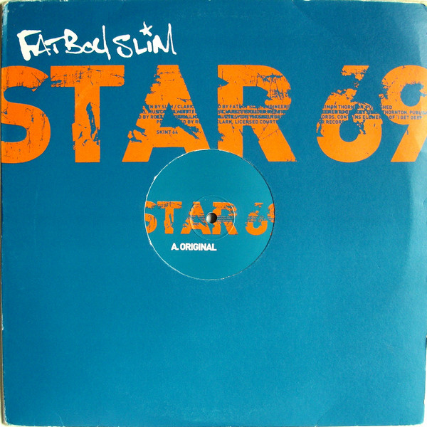 Fatboy Slim - Star 69 | Skint (SKINT64P) - main Fatboy Slim - Star 69 | Skint (SKINT64P) - main