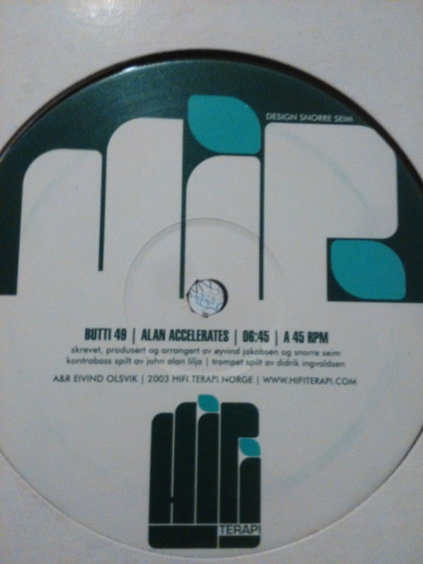 Butti 49 - Alan Accelerates | Hi Fi Terapi (HIFIPLATE 004)