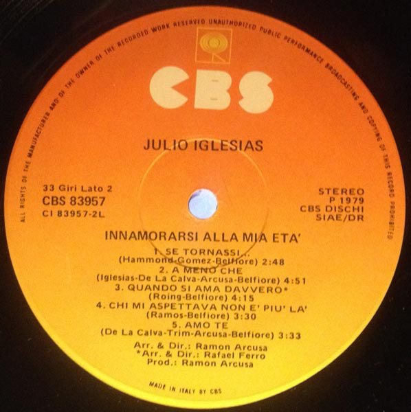 Julio Iglesias - Innamorarsi Alla Mia Età | CBS (CBS 83957) - 4 Julio Iglesias - Innamorarsi Alla Mia Età | CBS (CBS 83957) - 4