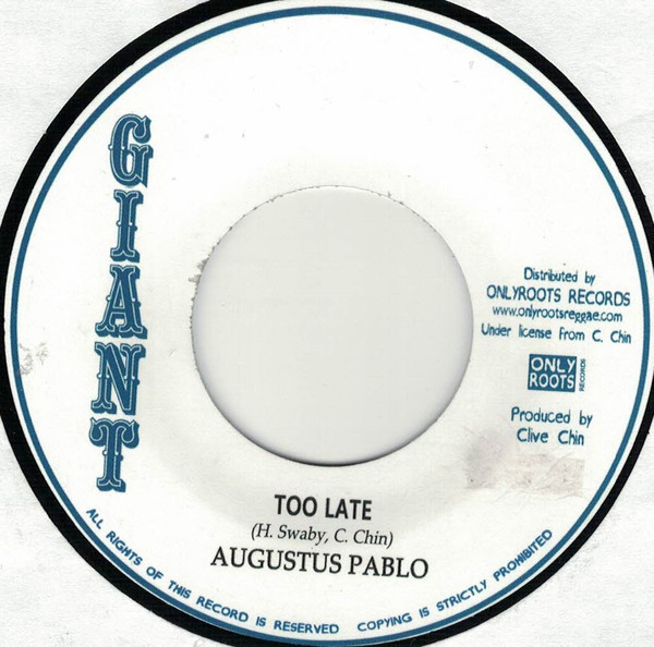 Alton Ellis / Agustus Pablo - Too Late To Turn Back Now / Too Late | Giant (OR129) - 2 Alton Ellis / Agustus Pablo - Too Late To Turn Back Now / Too Late | Giant (OR129) - 2