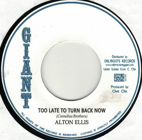 Alton Ellis / Agustus Pablo - Too Late To Turn Back Now / Too Late | Giant (OR129) - main Alton Ellis / Agustus Pablo - Too Late To Turn Back Now / Too Late | Giant (OR129) - main