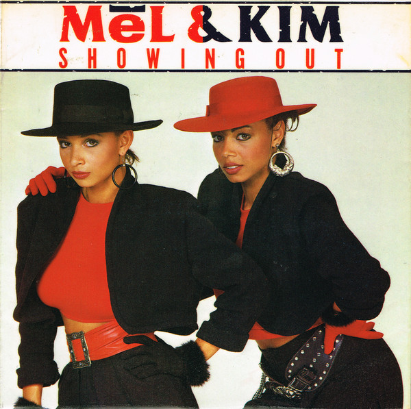 Mel & Kim - Showing Out | Blow Up (INT 110.707)