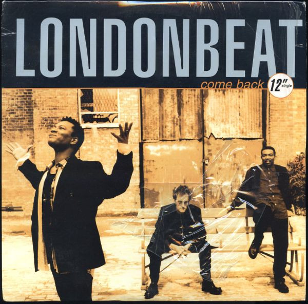Londonbeat - Come Back (The Morales Mixes) | Radioactive (RAR12-54957)