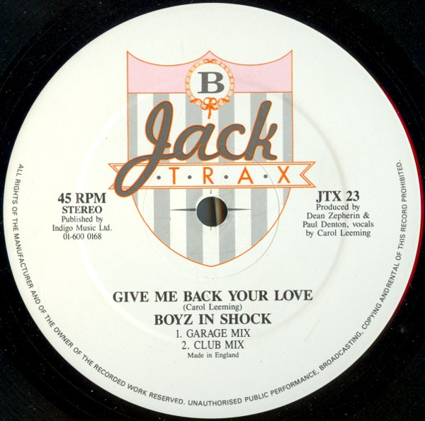 Boyz In Shock  &  Carol Leeming - Give Me Back Your Love | Jack Trax (JTX 23) - 4